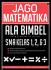 Jago Matematika Ala Bimbel SMA Kelas 1, 2, & 3
